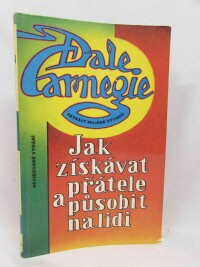 Carnegie, Dale, Jak získávat přátele a působit na lidi, 1992