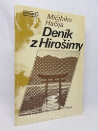 Hačija, Mičihiko, Deník z Hirošimy, 1978