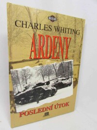 Whiting, Charles, Ardeny: Poslední útok, 1995