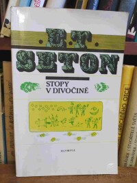 Seton, Ernest Thompson, Stopy v divočině, 1991