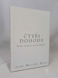 Ruiz, don Miguel, Čtyři dohody, 2020