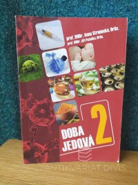 Strunecká, Anna, Patočka, Jiří, Doba jedová 2, 2012