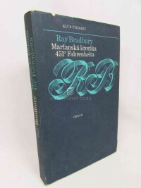 Bradbury, Ray, Marťanská kronika, 451° Fahrenheita, 1978