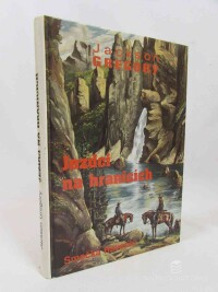 Gregory, Jackson, Jezdci na hranicích, 1994