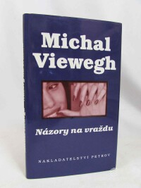 Viewegh, Michal, Názory na vraždu, 1996
