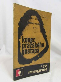 Fremund, Karel, Konec pražského gestapa, 1972