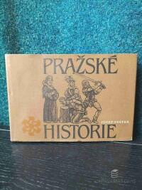 Svátek, Josef, Pražské historie, 1985