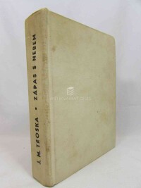 Troska, Jan Matzal, Zápas s nebem, 1970