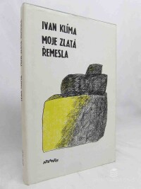 Klíma, Ivan, Moje zlatá řemesla, 1990