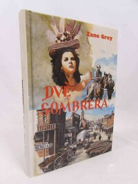 Grey, Zane, Dvě sombrera, 1994