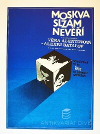 Vlach, Zdeněk, Moskva slzám nevěří, 1980