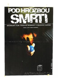 Weber, Jan, Pod hrozbou smrti, 1987