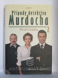 Jenningsová, Maureen, Případy detektiva Murdocha 2: Dračí kniha, 2010