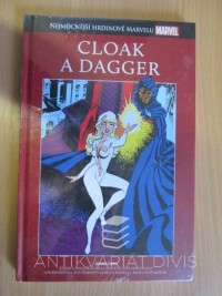 Mantl, Bill, Hannigan, Ed, Leonardi, Rick, Cloak a Dagger: Cloak a Dagger, Dcera světla, syn temnoty, 2018
