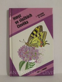 Zahradnik, J., Kocian, M., Hmyz ve službách člověka, 1993