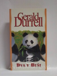 Durrell, Gerald, Dva v buši, 2001