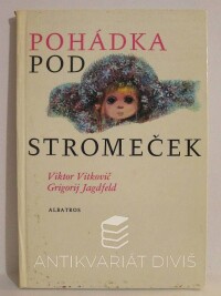 Vitkovič, Viktor, Jagdfeld, Grigorij, Pohádka pod stromeček, 1965