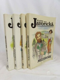 Javořická, Vlasta, Mezihoří 1-4, 1991
