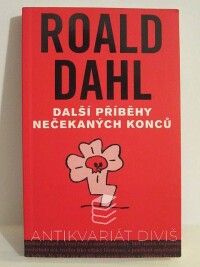 Dahl, Roald, Další příběhy nečekaných konců, 2006