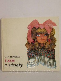 Hofman, Ota, Lucie a zázraky, 1980