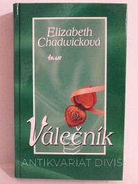 Chadwicková, Elizabeth, Válečník, 2002