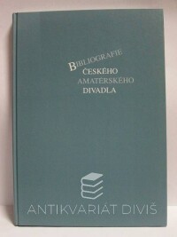 Valenta, Jiří, Bibliografie českého amatérského divadla, 1999