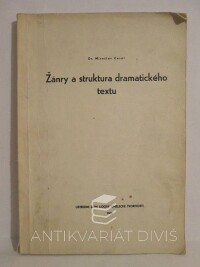 Česal, Miroslav, Žánry a struktura dramatického textu, 1969