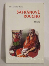 Rampa, T. Lobsang, Šafránové roucho, 1997