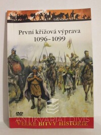 Nicolle, David, První křížová výprava 1096-1099: Dobytí Svaté země, 2010