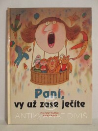 Barnes, Pauline, Paní, vy už zase ječíte, 1994