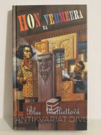 Balliettová, Blue, Hon na Vermeera, 2005