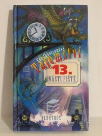 Ibbotsonová, Eva, Tajemství 13. nástupiště, 2003