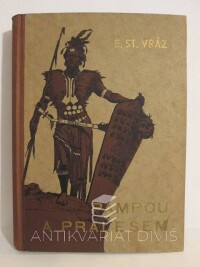 Vráz, Enrique Stanko, Pampou a pralesem: Z cest E. St. Vráze Mexikem, Venezuelou, Jižní Amerikou, Západní Afrikou, Japonskem a Čínou, 1942