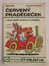 Němeček, Jaroslav, Štípl, Miloš, Čtyřlístek 17: Červený pradědeček, 1971