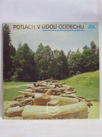 kolektiv, autorů, Potlach v Údolí oddechu, 1987