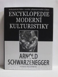 Schwarzenegger, Arnold, Dobbins, Bill, Encyklopedie moderní kulturistiky, 2018