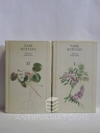 Deyl, Miloš, Naše květiny I, II, 1973