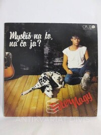 Nagy, Peter, Myslíš na to, na čo ja?, 1986