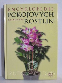 Ávila, Pablo Martín, Encyklopedie pokojových rostlin, 2009