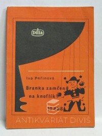 Peřinová, Iva, Branka zamčená na knoflík, 1980