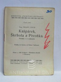 Čech, František, Kašpárek, Škrhola a Pivoňka, 1929
