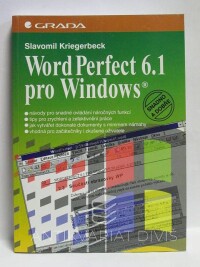 Kriegerbeck, Slavomil, Word Perfect 6.1 pro Windows, 1996