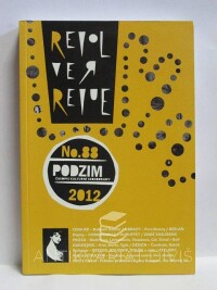 kolektiv, autorů, Revolver Revue, ročník XXVII, č. 88, podzim, 2012
