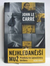 Carré, John le, Nejhledanější muž, 2014