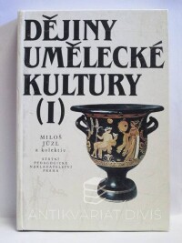 Jůzl, Miloš, Dějiny umělecké kultury I, 1990