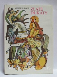 Slach, Miroslav, Zlaté dukáty, 1992