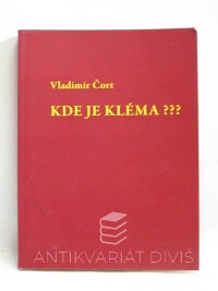 Čort, Vladimír, Kde je Kléma???, 0