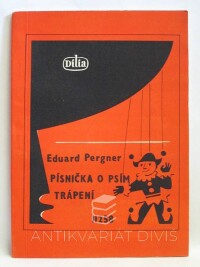 Pergner, Eduard, Písnička o psím trápení, 1982