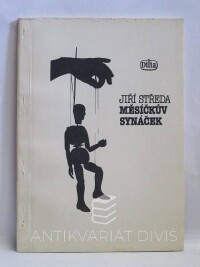 Středa, Jiří, Měsíčkův synáček, 1988