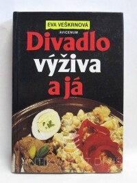 Veškrnová, Eva, Divadlo, výživa a já, 1992